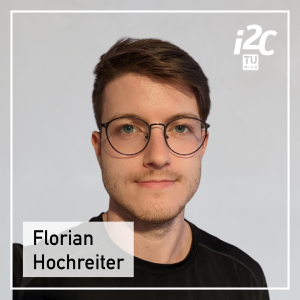 Florian Hochreiter is a Student Assistant of the TUW i²c